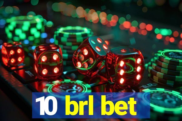 10 brl bet